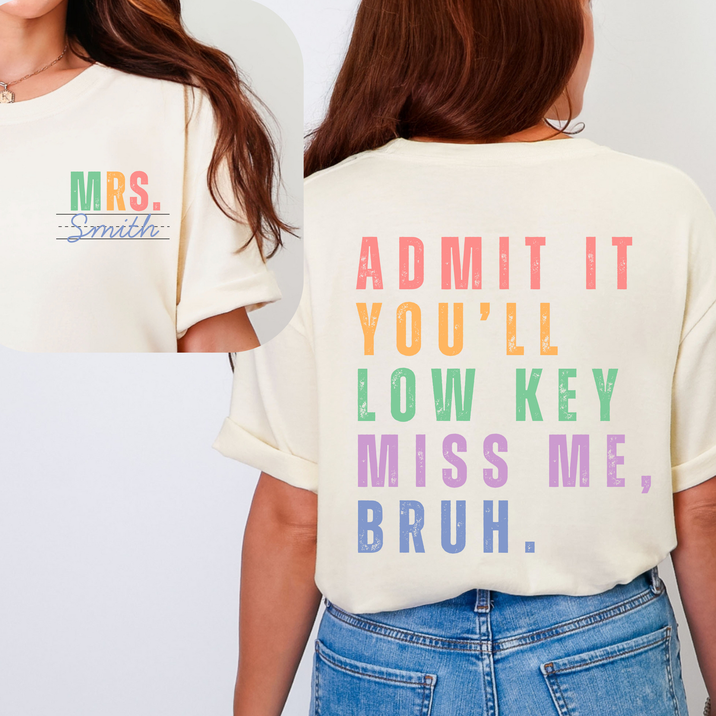 "Low Key Miss Me" Shirt