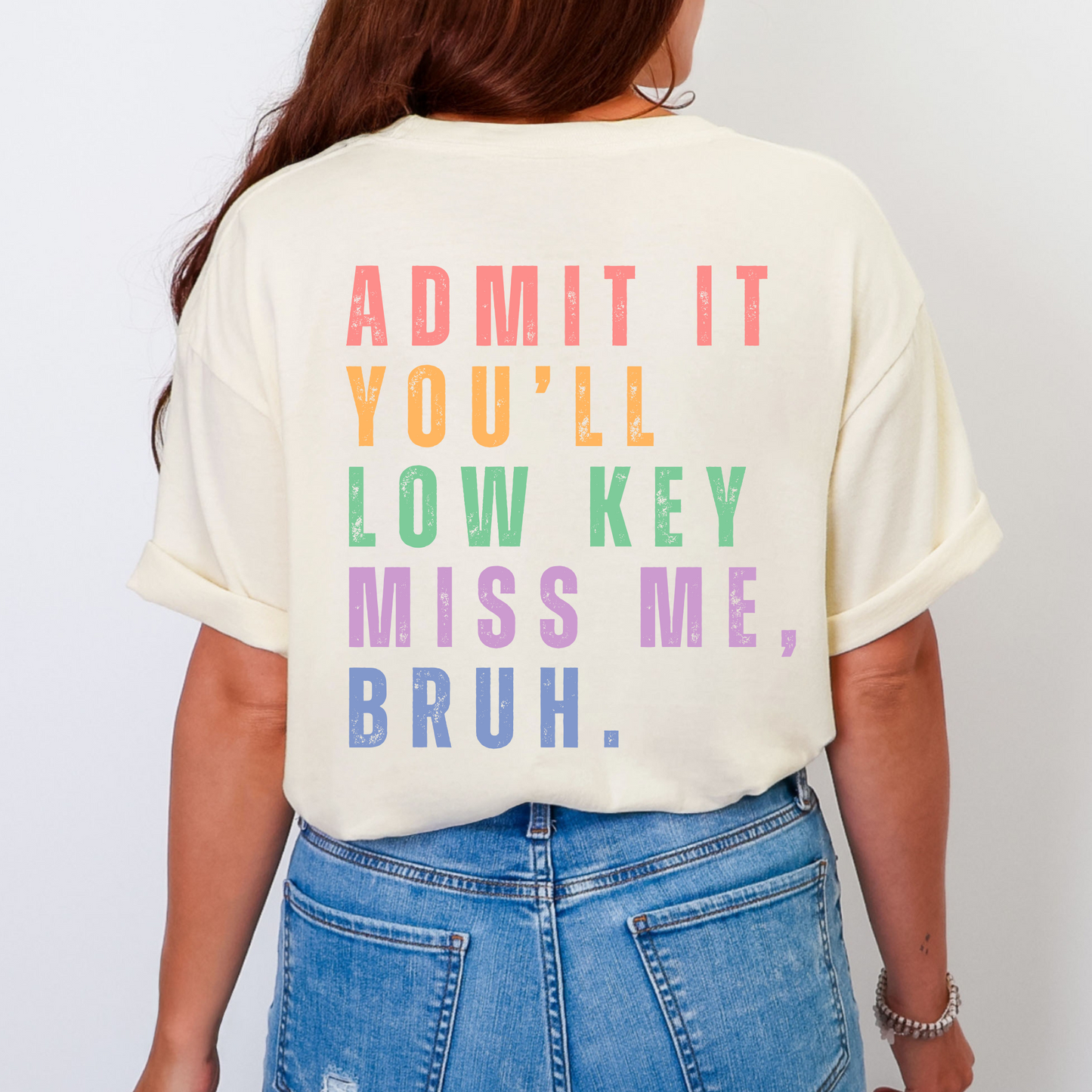 "Low Key Miss Me" Shirt
